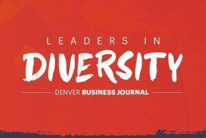 Denver Business Journal Leaders in Diversity Award graphic.