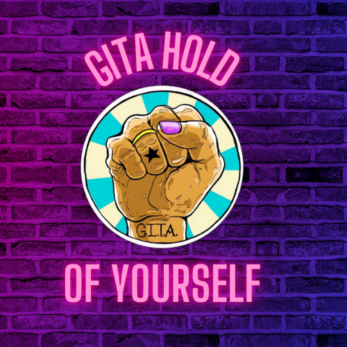 Purple and pink brick background with round GITA fist logo in center. GITA's podcast title 'GITA Hold of Yourself' written above and below the logo.