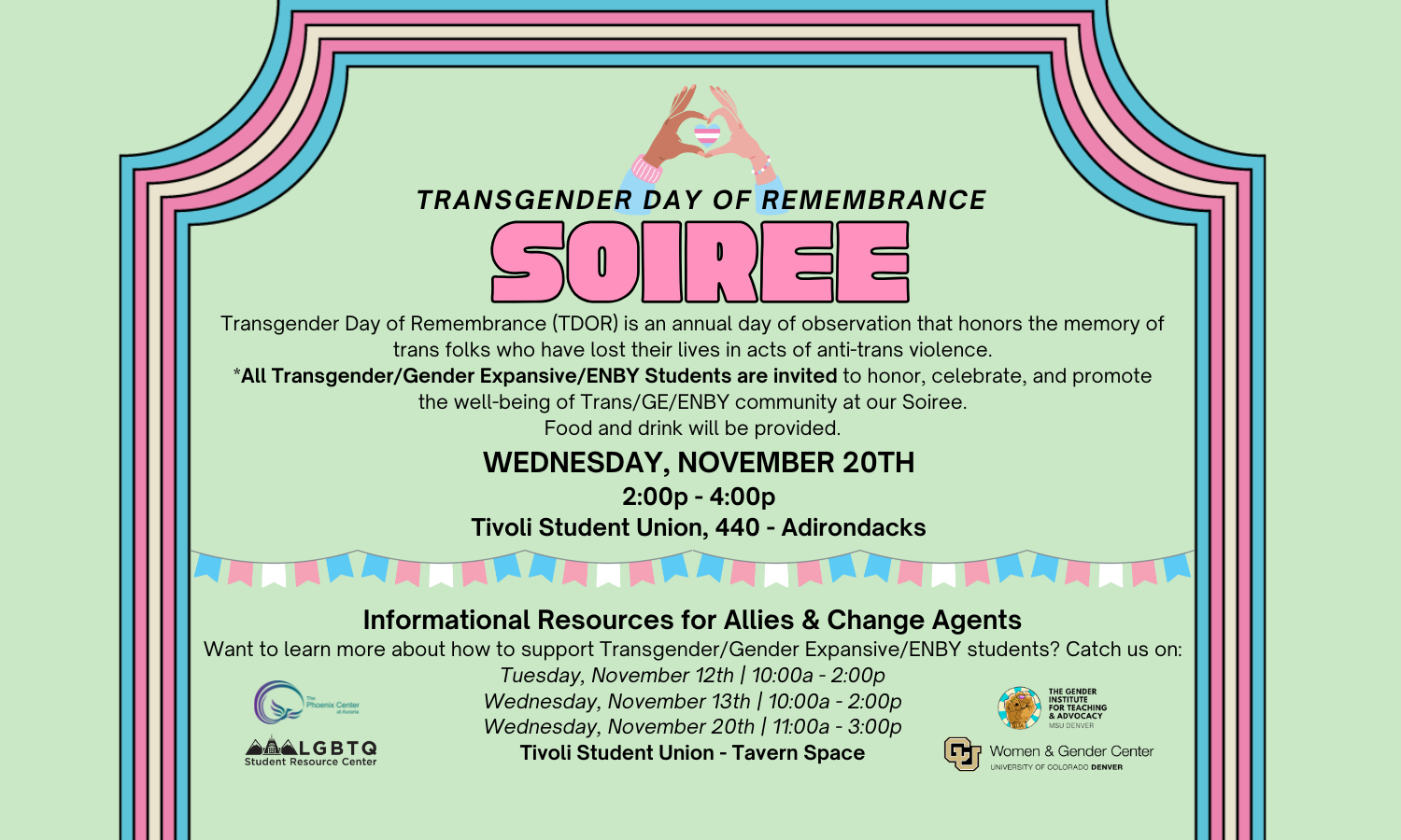 a flyer with details about the transgender day of remembrance soiree and tabling opportunities for allies to get resources