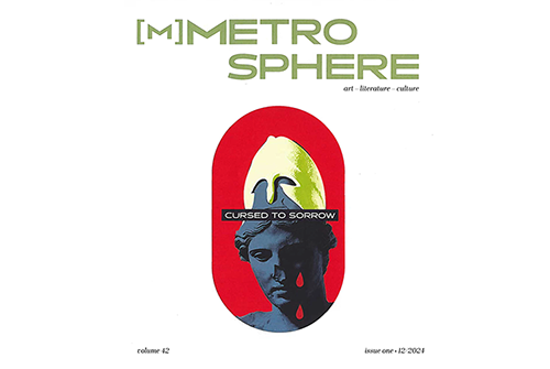 Cover of Metrosphere, MSU Denver’s student and alumni art, literature, and culture magazine. The title '[M] METROSPHERE' is displayed in light green text on a white background. Below, an oval-shaped red background features a gray Greek statue wearing a helmet. A black banner across the statue's neck reads 'CURSED TO SORROW' in white text. The bottom corners note 'volume 42' and 'issue one • 12/2024.'